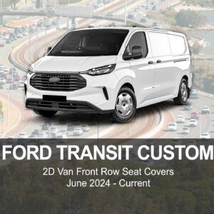 FORD TRANSIT CUSTOM CANVAS Seat Cover June 2024 to Current / FRONT ROW